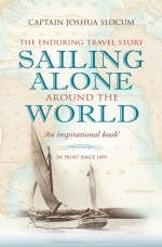 Sailing Alone Around the World - Slocum Joshua Slocum