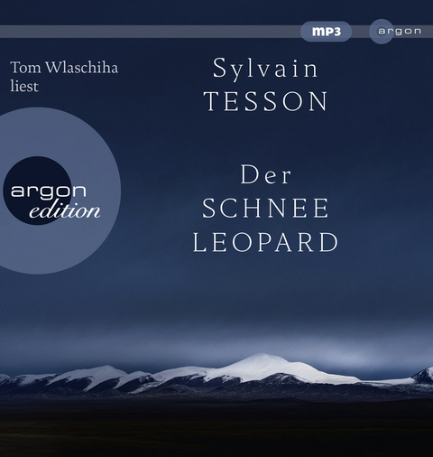 Der Schneeleopard - Sylvain Tesson