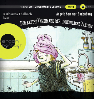 Der kleine Vampir und der unheimliche Patient - Angela Sommer-Bodenburg; Katharina Thalbach