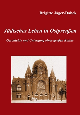 Jüdisches Leben in Ostpreußen. - Brigitte Jäger-Dabek
