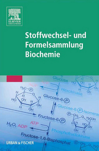 Stoffwechsel- und Formelsammlung Biochemie - Urban & Fischer