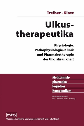 Ulkustherapeutika - Gerhard Treiber; Ulrich Klotz