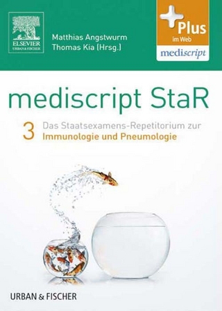 mediscript StaR 3 das Staatsexamens-Repetitorium zur Immunologie und Pneumologie - Matthias Angstwurm; Thomas Kia