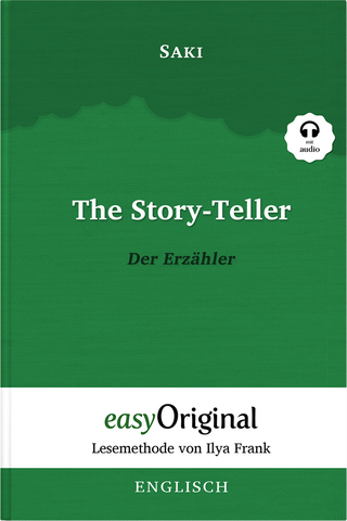The Story-Teller / Der Erzähler (Buch + Audio-Online)- Lesemethode von Ilya Frank - Zweisprachige Ausgabe Englisch-Deutsch - Hector Hugh Munro (Saki)