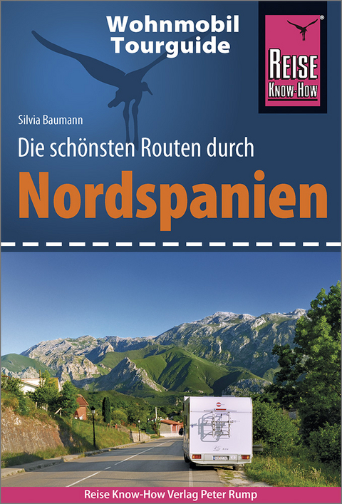 Reise Know-How Wohnmobil-Tourguide Nordspanien - Silvia Baumann
