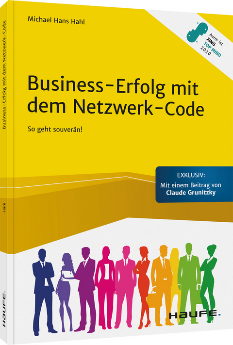 Business-Erfolg mit dem Netzwerk-Code - Michael Hans Hahl