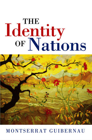 Identity of Nations - Montserrat Guibernau