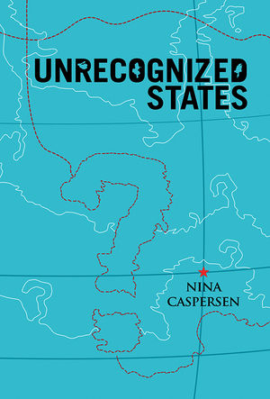 Unrecognized States - Nina Caspersen