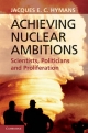 Achieving Nuclear Ambitions - Jacques E. C. Hymans