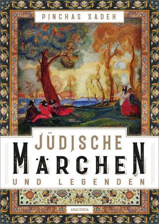 Jüdische Märchen und Legenden - Pinchas Sadeh