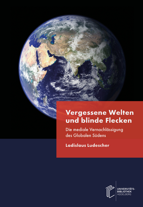 Vergessene Welten und blinde Flecken - Ladislaus Ludescher