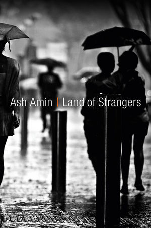 Land of Strangers - Ash Amin