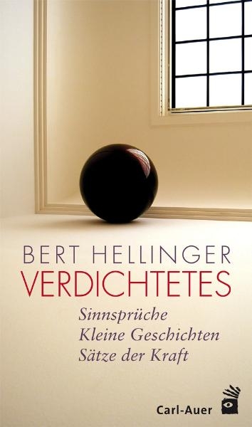 Verdichtetes - Bert Hellinger