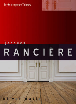 Jacques Rancière - Oliver Davis