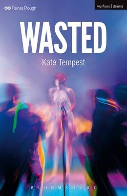 Wasted - Tempest Kae Tempest
