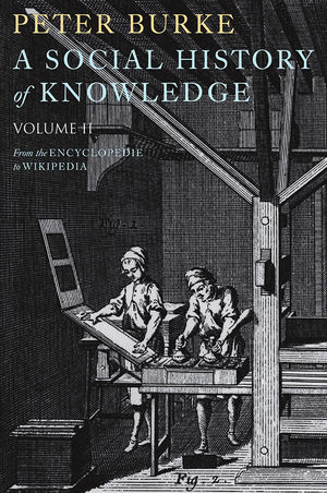 A Social History of Knowledge II - Peter Burke
