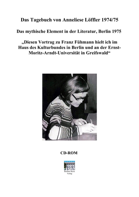 Das Tagebuch von Anneliese Löffler 1974/75 - Anneliese Löffler, Eike-Jürgen Tolzien