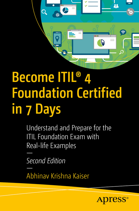 Become ITIL® 4 Foundation Certified in 7 Days - Abhinav Krishna Kaiser