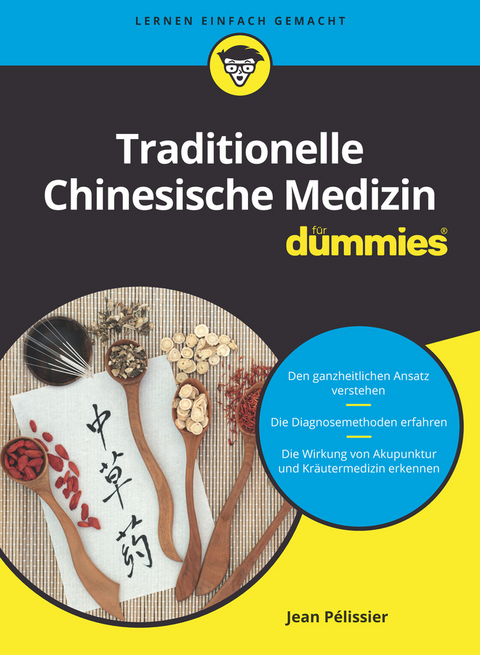 Traditionelle Chinesische Medizin für Dummies - Jean Pélissier