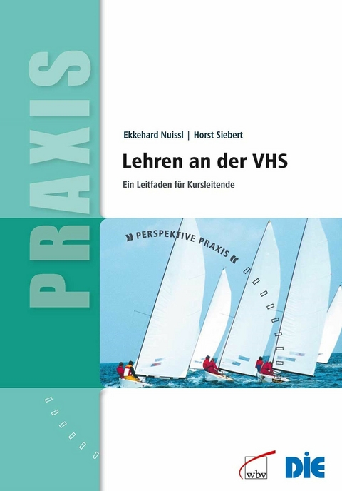 Lehren an der VHS - Ekkehard Nuissl, Horst Siebert