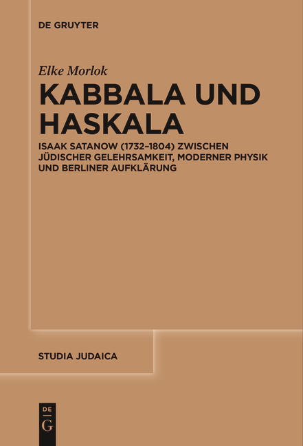 Kabbala und Haskala - Elke Morlok