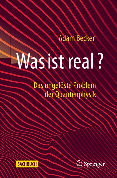 Was ist real? - Adam Becker