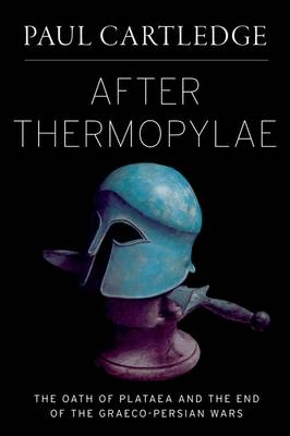 After Thermopylae - Paul Cartledge