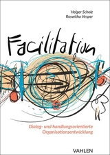 Facilitation - Holger Scholz, Roswitha Vesper