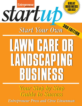 Start Your Own Lawncare and Landscaping Business - Entrepreneur Press