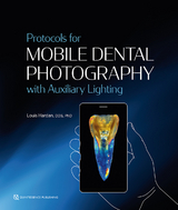Protocols for Mobile Dental Photography with Auxiliary Lighting - Louis Hardan