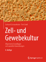 Zell- und Gewebekultur - Gerhard Gstraunthaler, Toni Lindl