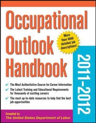 Occupational Outlook Handbook 2011-2012 - U.S. Department Of Labor
