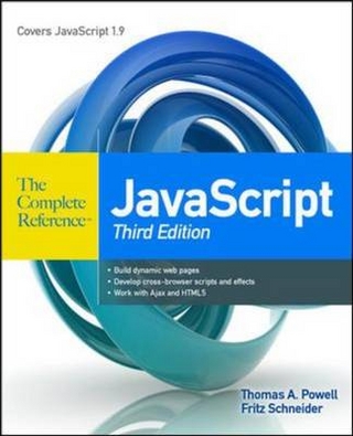 JavaScript The Complete Reference 3rd Edition - Thomas A. Powell; Fritz Schneider