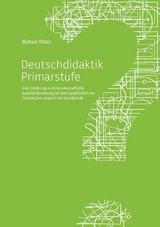 Deutschdidaktik Primarstufe - Michael Ritter