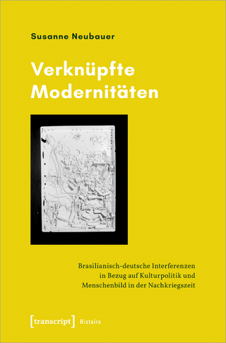 Verknüpfte Modernitäten - Susanne Neubauer
