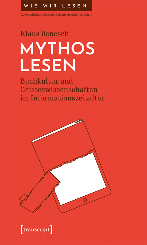Mythos Lesen - Klaus Benesch