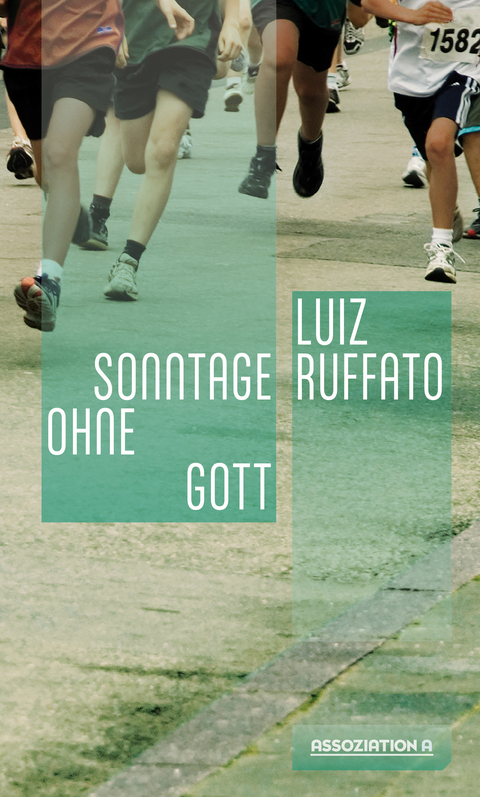 Sonntage ohne Gott - Luiz Ruffato