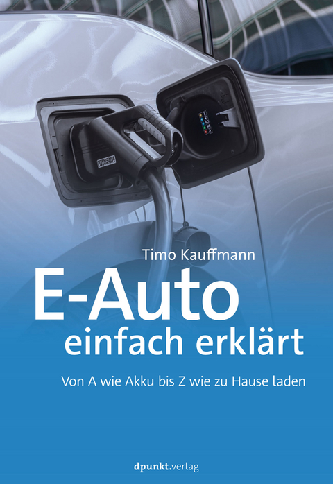 E-Auto einfach erklärt - Timo Kauffmann