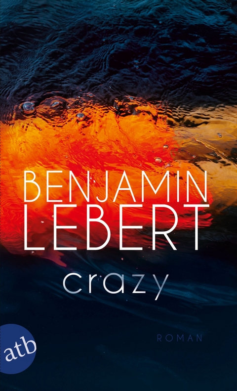 Crazy - Benjamin Lebert