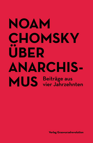 Über Anarchismus - Noam Chomsky