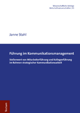 Führung im Kommunikationsmanagement - Janne Stahl
