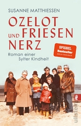 Ozelot und Friesennerz - Susanne Matthiessen