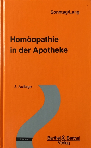 Homöopathie in der Apotheke - Rolf Sonntag; Gerhadus Lang