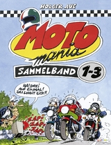 MOTOmania, Sammelband 1-3 - Aue, Holger