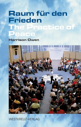 Raum für den Frieden - Harrison Owen