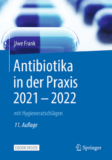 Antibiotika in der Praxis 2021 - 2022 - Frank, Uwe