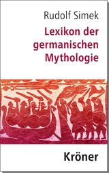 Lexikon der germanischen Mythologie - Rudolf Simek