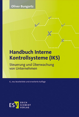Handbuch Interne Kontrollsysteme (IKS) - Bungartz, Oliver