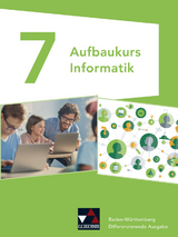 Informatik – Baden-Württemberg / Informatik Baden-Württemberg Aufbaukurs 7 - Erich Beer, Stefan Köhnlein, Michael Regner, Daniel Truppel