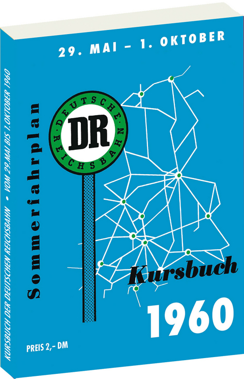 Kursbuch der Deutschen Reichsbahn - Sommerfahrplan 1960 - 